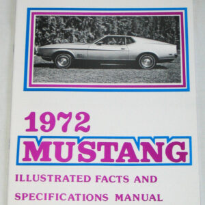 Ford Mustang Illustrated Facts Book 1972