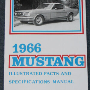 Ford Mustang Illustrated Facts Book 1966