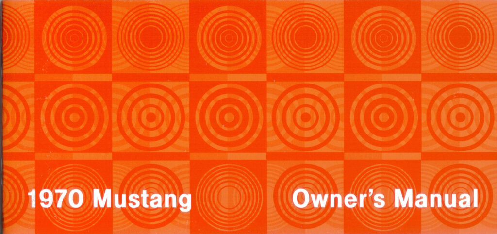 1970 Mustang Owners Manual